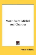 Mont Saint Michel and Chartres