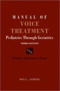 Manual of Voice Treatment: Pediatrics Through Geriatrics