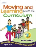 Moving and Learning Across the Curriculum: More Than 300 Activities and Games to Make Learning Fun