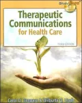 Therapeutic Communications for Health Care