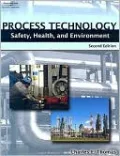 Process Technology Safety, Health, and Environment