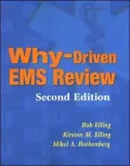Why-Driven EMS Review