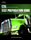 CDL Test Preparation Guide: Everything You Need to Know
