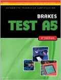 ASE Test Preparation- A5 Brakes