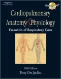 Cardiopulmonary Anatomy & Physiology: Essentials for Respiratory Care