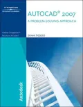 AutoCAD 2007: A Problem-Solving Approach