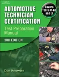 Automotive Technician Certification: Test Preparation Manual