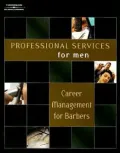 Professional Services for Men: Career Management for Barbers