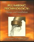 Plumbing Technology: Design and Installation