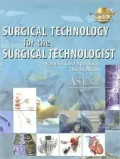 Surgical Technology for the Surgical Technologist: A Positive Care Approach