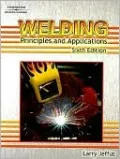 Welding: Principles and Applications