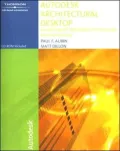 Autodesk Architectural Desktop: An Advanced Implementation Guide