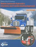Modern Diesel Technology: Mobile Equipment Hydraulics: A Systems and Troubleshooting Approac...