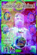 Ascended Master Dictations: Talks with the Masters