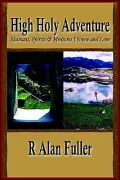 High Holy Adventure: Shamans, Spirits and Mediums I Know and Love