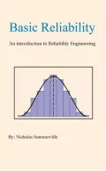 Book cover of Basic Reliability An Introduction To Reliability Engineering