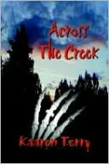 Across The Creek