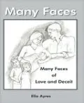 Many Faces: Many Faces of Love and Deceit