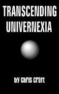 Transcending Univernexia