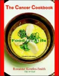 Cancer Cookbook: Food For Life