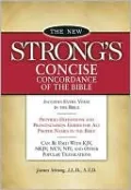 The New Strong's Concise Concordance of the Bible