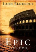 Epic Live DVD: The Story God is Telling