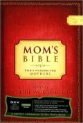Mom’s Bible: New Century Version, God’s Wisdom for Mothers