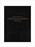 Book cover of Nelson's Church Leader's Manual: New King James Version