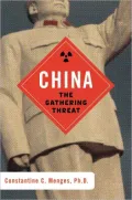 China: The Gathering Threat: The Gathering Threat