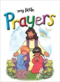 My Little Bible Series: My Little Prayers