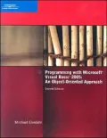 Programming with Microsoft Visual Basic 2005: An Object-Oriented Approach