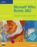 Microsoft Office Access 2003, Illustrated Complete, CourseCard Edition