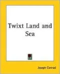 Twixt Land and Sea