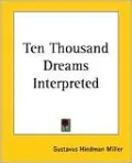 Ten Thousand Dreams Interpreted