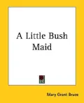 A Little Bush Maid