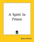 A Spirit in Prison