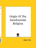 Origin of the Zarathustrian Religion
