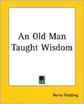 An Old Man Taught Wisdom