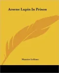 Arsene Lupin In Prison