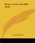 Benito Cereno and Billy Budd