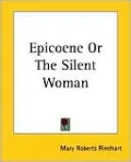 Epicoene Or The Silent Woman