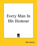Every Man in His Humour