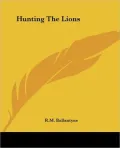 Hunting the Lions