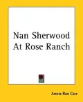 Nan Sherwood at Rose Ranch