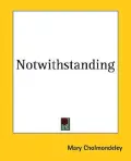 Notwithstanding