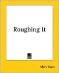 Roughing It