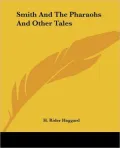 Smith and the Pharaohs, and Other Tales