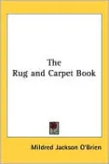 The Rug And Carpet Book