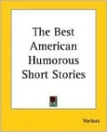 The Best American Humorous Short Stories