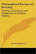 Thoroughbred Racing And Breeding